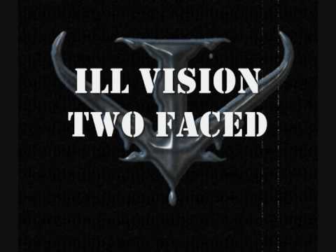 ILL VISION- new song 'Two faced'