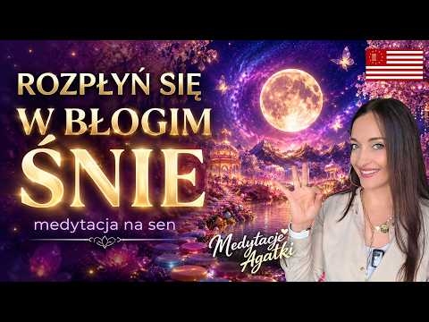 [POPKO Świat Medytacji] Odpoczniesz Głębiej Niż Kiedykolwiek | Najpiękniejsza medytacja na sen "Cukrowy  Ogród Jaźni"