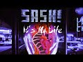 Sash!  - It's My Life (Full Album)