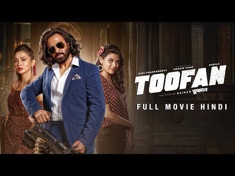 Toofan (तूफान)| Hindi Dubbed Full Action Movie | Shakib Khan | Mimi | Nabila | Chanchal | SVF Movies
