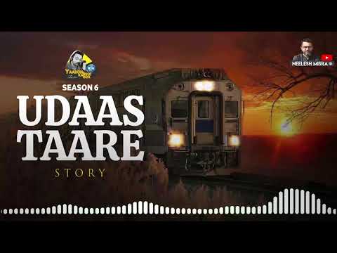 Udaas Taare || Hindi Story || Yaadon Ka Idiot Box with Neelesh Misra Season 6