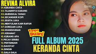 Download lagu Revina Alvira Full Album Dangdut Klasik 2025 | Keranda Cinta, Tajamnya Karang – Cover Gasentra Viral mp3