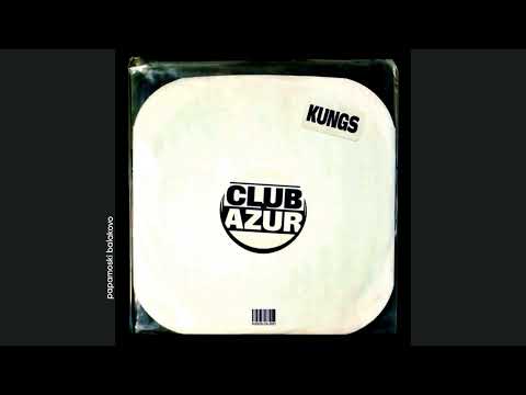 Kungs - Fashion (ft. Boys Noize), 2022 Club Azur (papamoski balakovo)