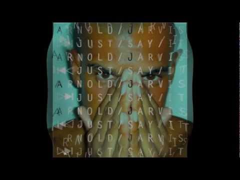 Dance : Arnold Jarvis : Just Say it