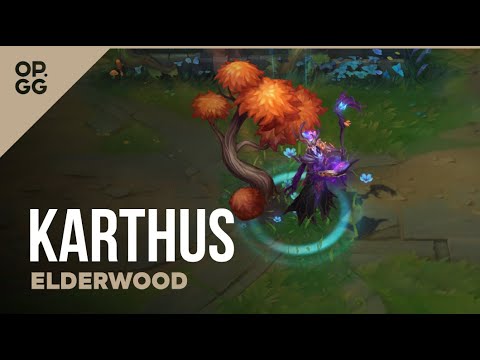 Elderwood Karthus – OP.GG Skin Review – League of Legends
