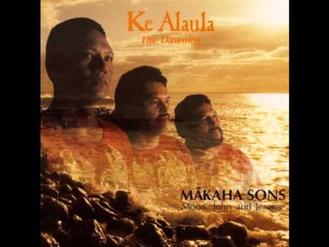 Ke Alaula - Makaha Sons