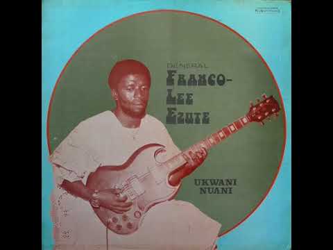 General Franco-Lee Ezute And His Harmony Kings International Band    Ije Love Part 2