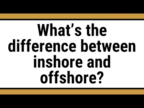 What’s the difference between inshore and offshore?