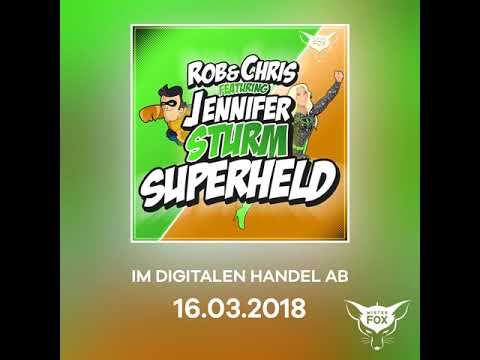 Preview Superheld 2018 Rob und Chris feat Jennifer Sturm 16.03.2018 VÖ