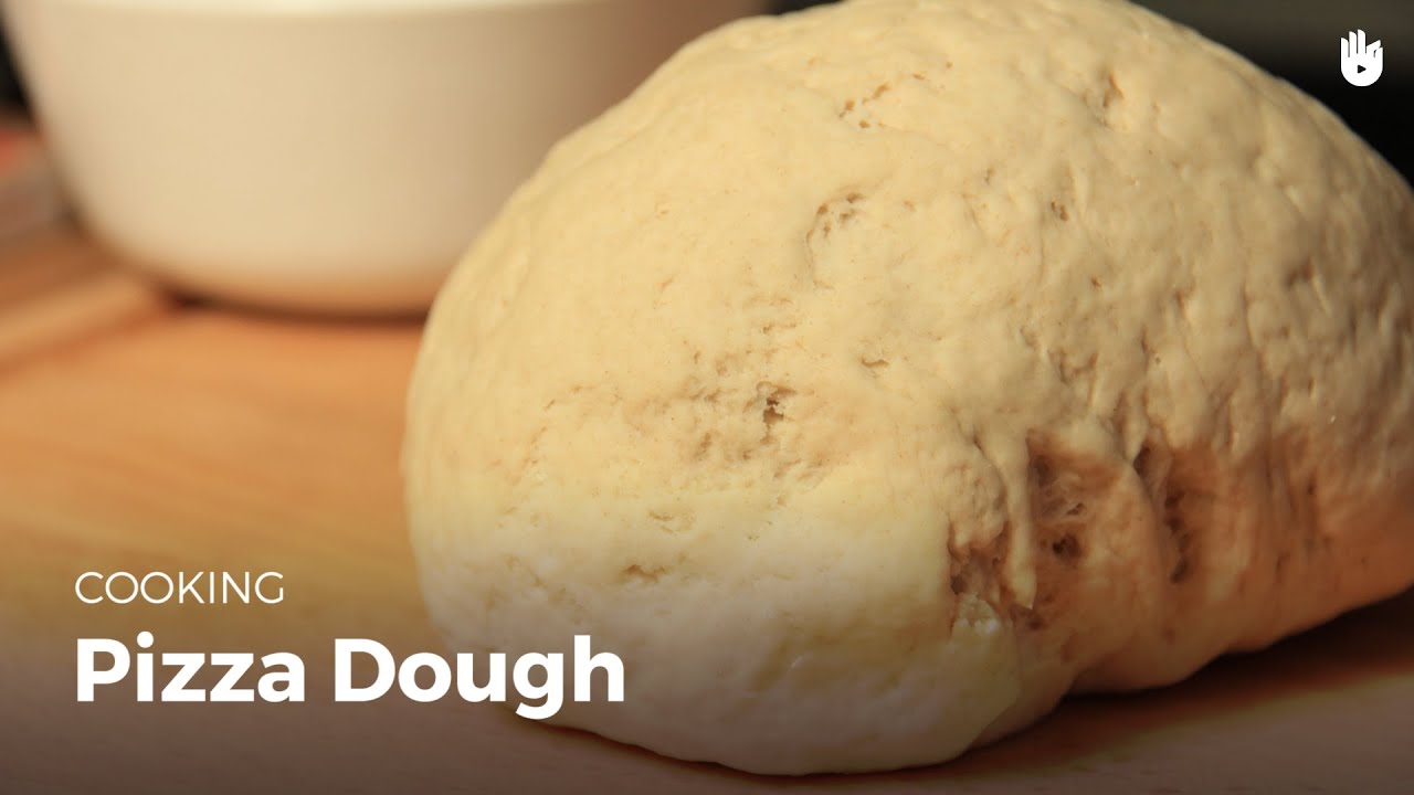 Pizza dough Learn to Cook Sikana