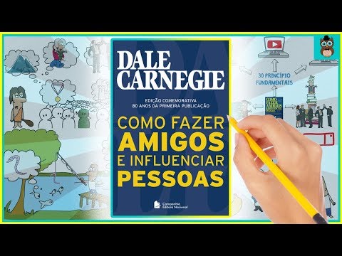 COMO FAZER AMIGOS E INFLUENCIAR PESSOAS | Dale Carnegie | Resumo Animado do Livro