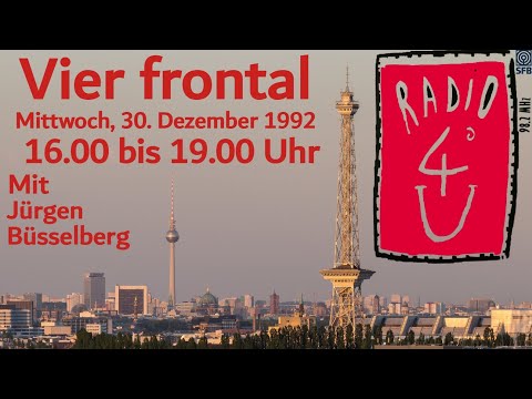 Radio 4U   30.12.1992 - Vier Frontal mit Jürgen Büsselberg