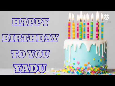 birthday song for Yadu//Yadu happy birthday to you song.