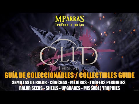 Clid the Snail - Collectibles & Missable Trophies Guide / Guía de Coleccionables y Trofeos Perdibles