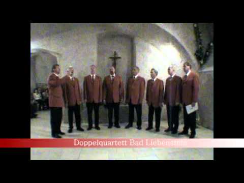 Doppelquartett Bad Liebenstein - Ich bete an die Macht der Liebe