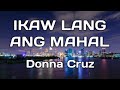 Ikaw Lang Ang Mahal Lyrics Donna Cruz