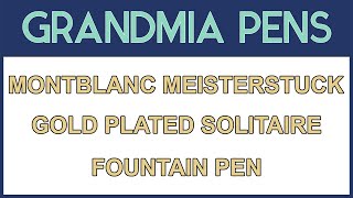 MONTBLANC MEISTERSTUCK 144 SOLITAIRE GOLD PLATED BARLEY FOUNTAIN PEN