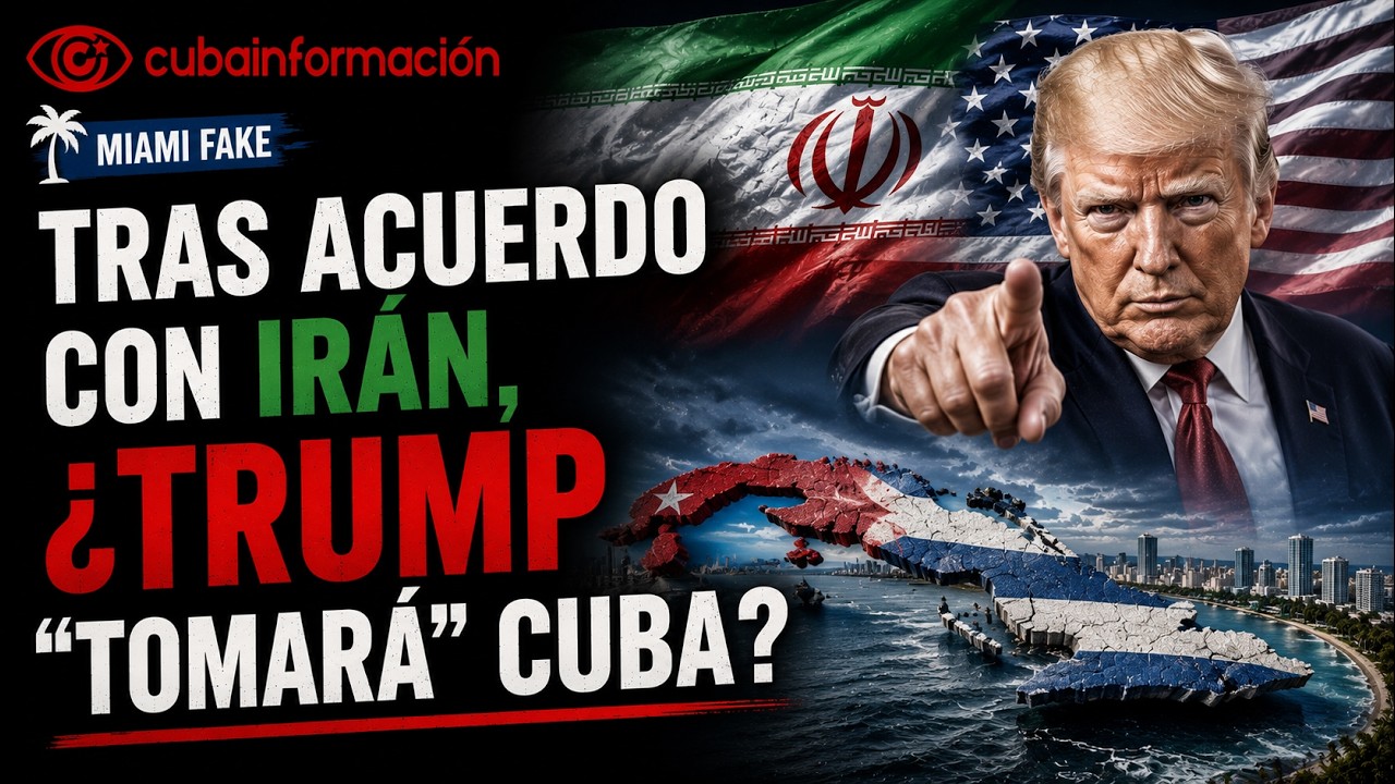 Tras acuerdo con Irán, ¿Trump “tomará” Cuba?