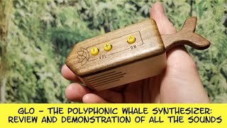 Video thumbnail for A review and demonstration of the PhonicBloom GLO - The Polyphonic Whale by Scott's Synth Stuff