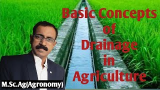 Basic Concepts of Drainage in Agriculture