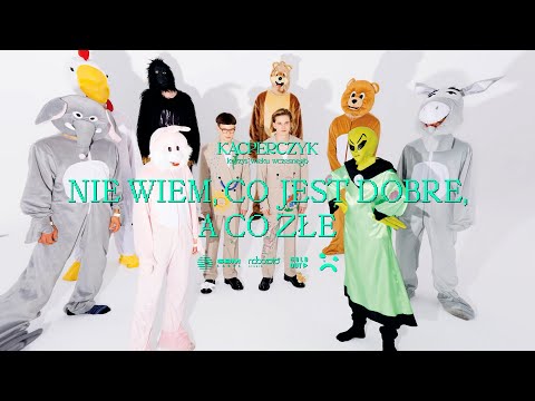 Video thumbnail for Nie wiem, co jest dobre, a co złe