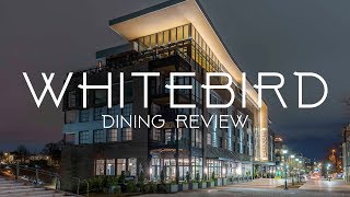 Whitebird Restaurant Dining Review - Edwin Hotel Chattanooga, TN