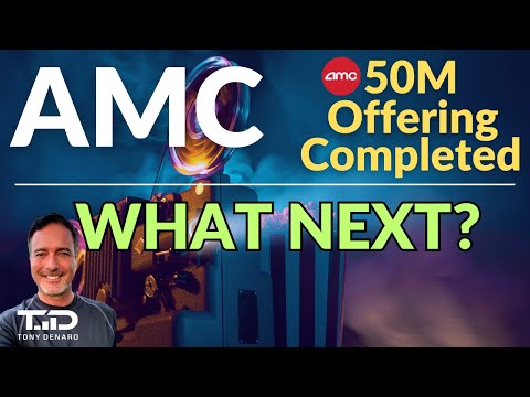 AMC 50M ATM Done!  What Risks remain on my watch list for AMC?