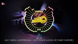 Download lagu ADLY FARERA X ADITPERMANA - JOKO TINGKIR SUGESSS [ SPESIAL REQ NANDO 202 ] #PAKETCOMPLITE mp3