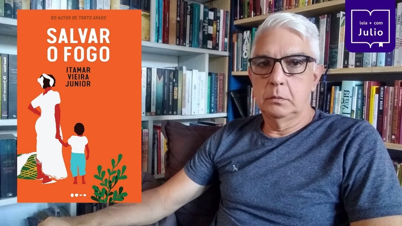 Salvar o fogo - Itamar Vieira Junior