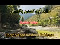 Sharda Azad Kashmir Pakistan Neelum Valley Km Khan