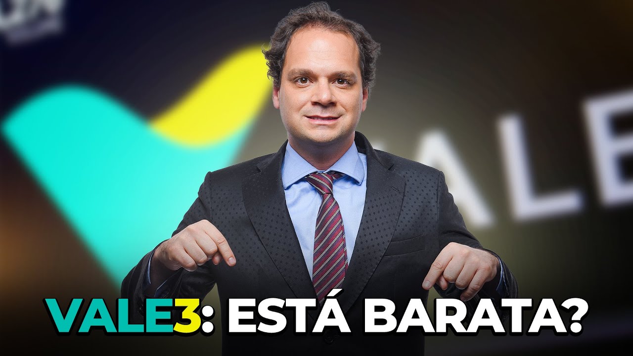 VALE3: VALE ESTÁ BARATA? EU RESPONDO.