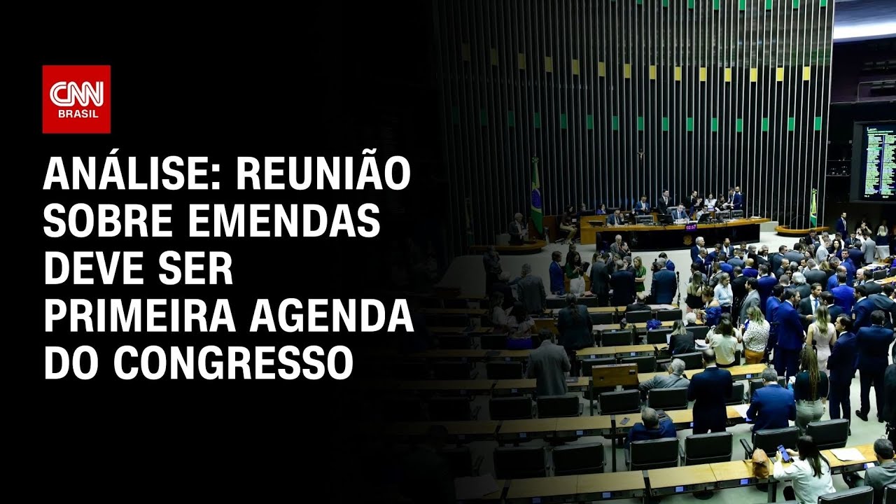 Análise: Reunião sobre emendas deve ser primeira agenda do Congresso | ELEIÇÕES NO CONGRESSO