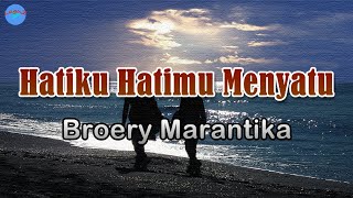 Download lagu Hatiku Hatimu Menyatu - Broery Marantika (Lirik Lagu) Bayang-bayang wajahmu kasih Slalu hadir mp3