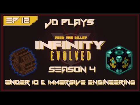 Ender IO & Immersive Engineering - FTB Infinity Evolved Expert Let's Play E.12 [Season 4]