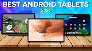 Best Android Tablets 2026 - Top 5 Best Android Tablets in 2026