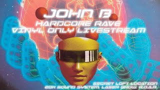 John B - Live @ Breakbeat x Hardcore Rave x Warehouse VINYL ONLY Special Livestream 2021