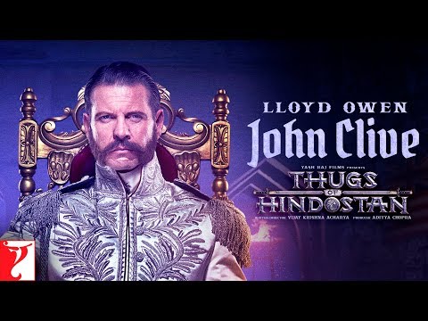 Lloyd Owen as John Clive | Motion Poster | Thugs Of Hindostan