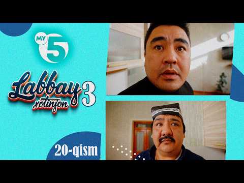 "Labbay, xotinjon 3" sitkom | 20-qism