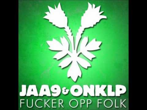 Jaa9 & OnklP - Fucker opp Folk