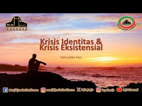 Ngaji Filsafat 487 : Krisis Identitas dan Krisis Eksistensial