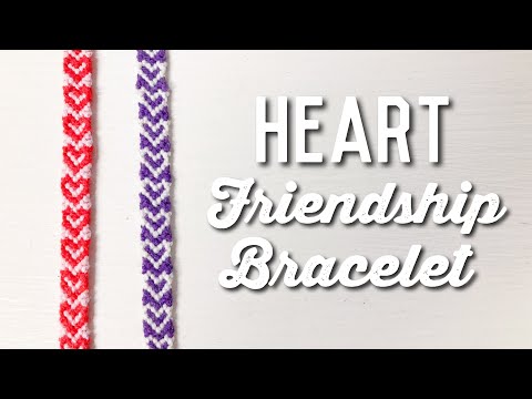 heart friendship bracelet tutorial!! (valentine’s day bracelet)