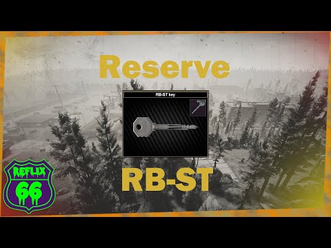 .12 Reserve RB-ST Key Guide - Reflix66 - Escape From Tarkov