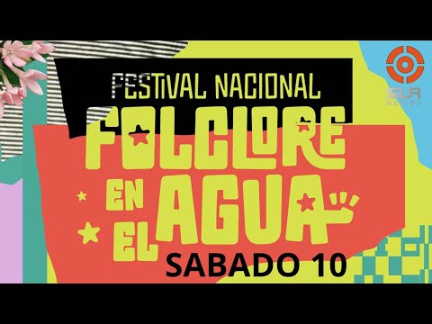 Festival Nacional de Folclore en el Agua noche del sábado