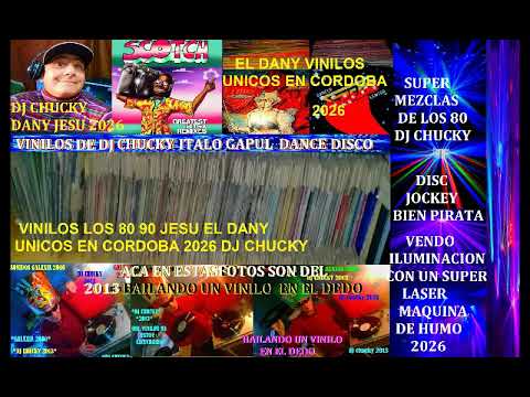 DJ CHUCKY CORDOBA MIX GAPUL ITALO 82 HOY 10 12 2025 SUPER MEZCLAS EL DANY JESU