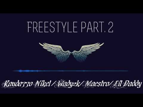 Randazzo Nikel & Wady2k - FreeStyle 2 (ft. Maestro & Lil Daddy)