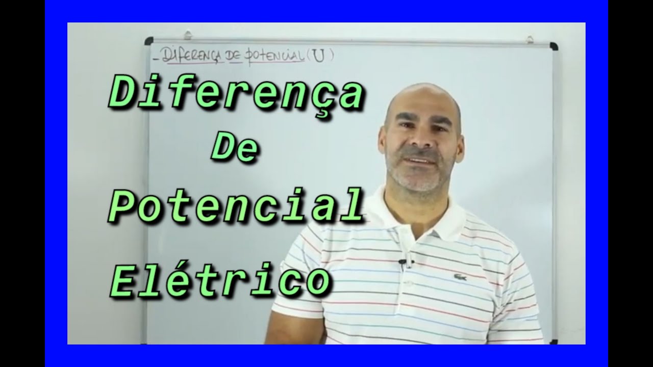 Diferença de potencial elétrico (ddp) ou tensão elétrica