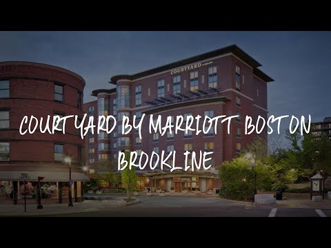Courtyard by Marriott Boston Brookline Review - Brookline , United States of America
