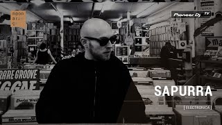 SAPURRA [ electronica ] @ Pioneer DJ TV | Moscow