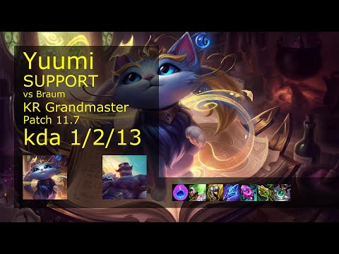 Yuumi Support vs Braum - KR Grandmaster 1/2/13 Patch 11.7 Gameplay // [롤] 유미 vs 브라움 서폿