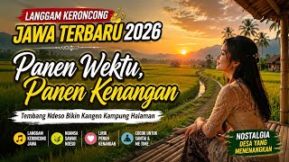 Download lagu LANGGAM KERONCONG JAWA TERBARU 2026 Panen Wektu, Panen Kenangan | Tembang Ndeso Bikin Kangen Kampung mp3